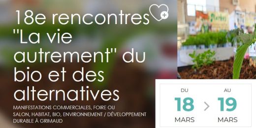 18ème rencontre La Vie Autrement à Grimaud, 18-19 mars 2023